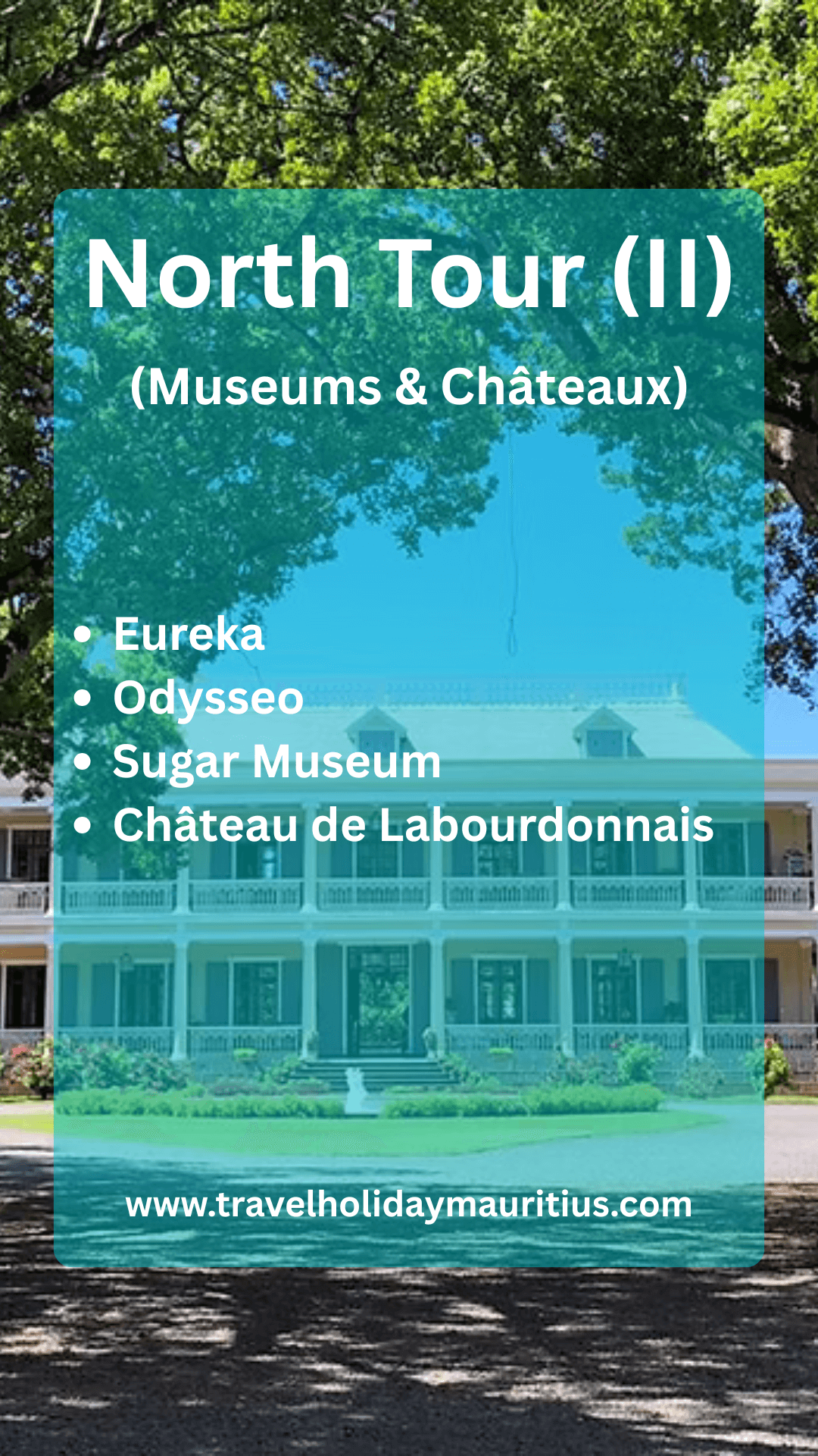 North Tour heritage route with museums and colonial estates in Mauritius